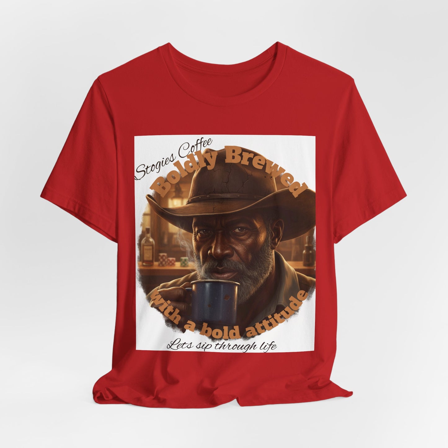 Bold Brew Coffee Tee — "Let's sip through life" Cowboy Coffee T-Shirt