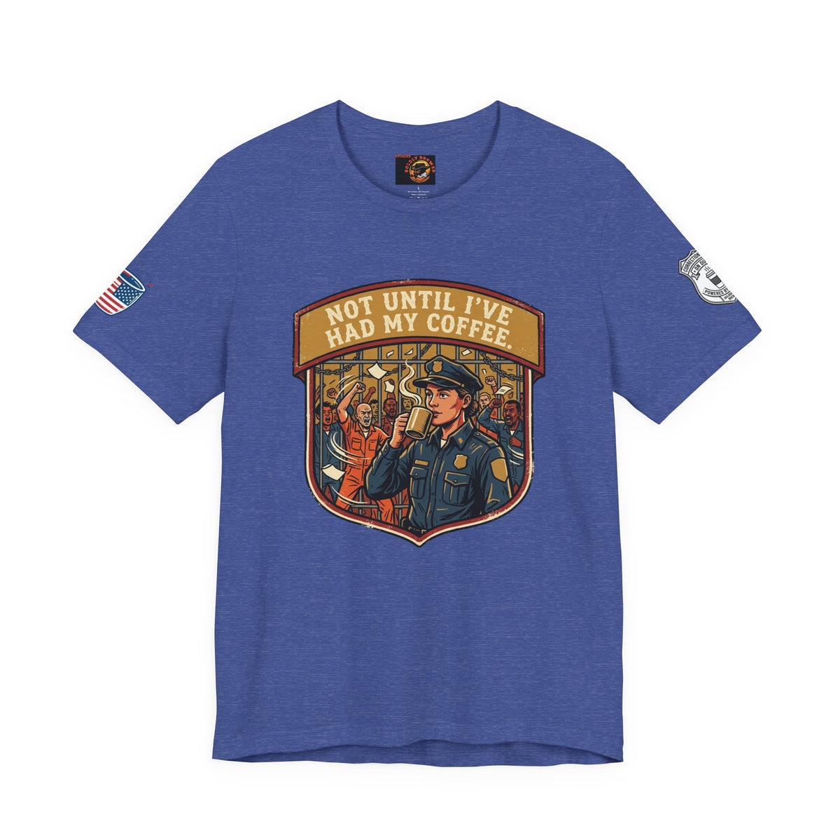 Not Until I've Had My Coffee Tee — Police Officer Commuter Coffee Graphic T-Shirt