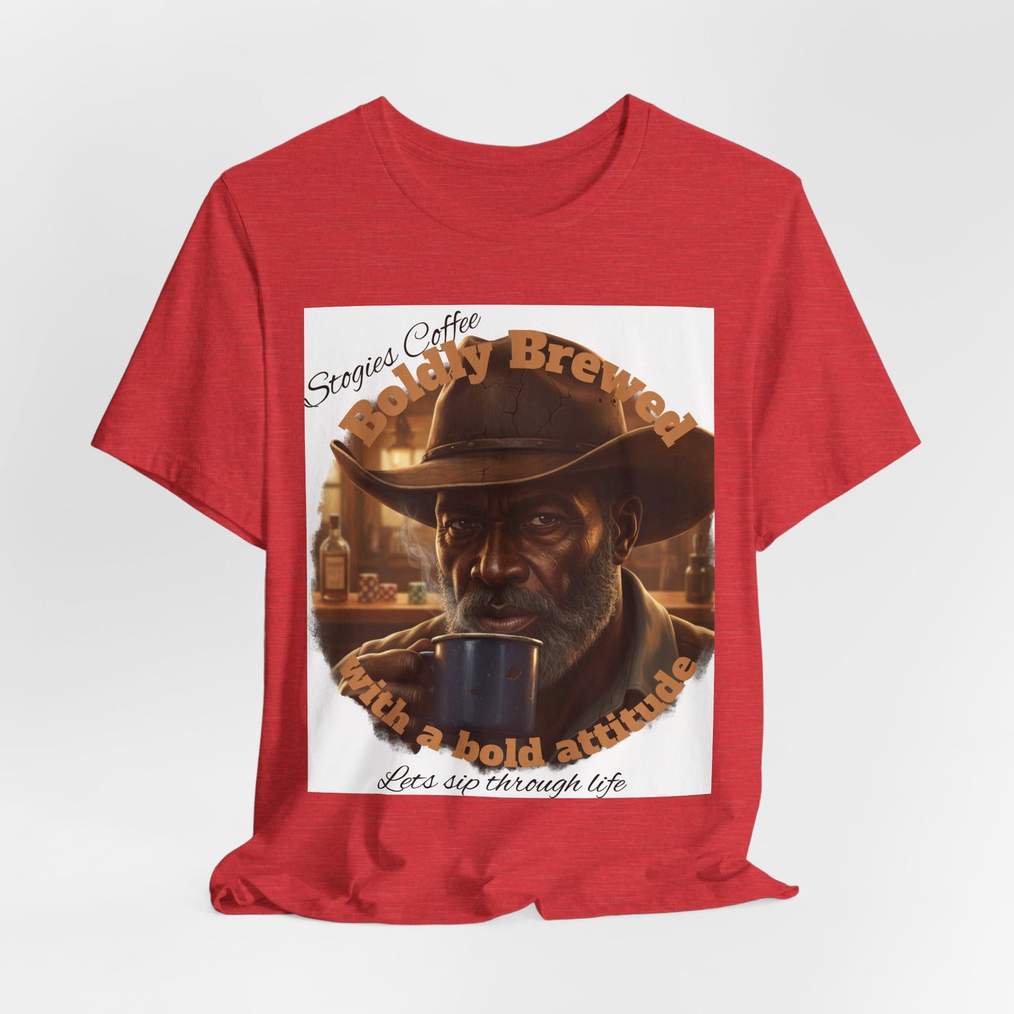 Bold Brew Coffee Tee — "Let's sip through life" Cowboy Coffee T-Shirt