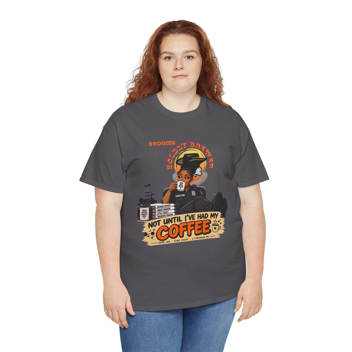 Copy of Not Until I’ve Had My Coffee Corrections T-Shirt