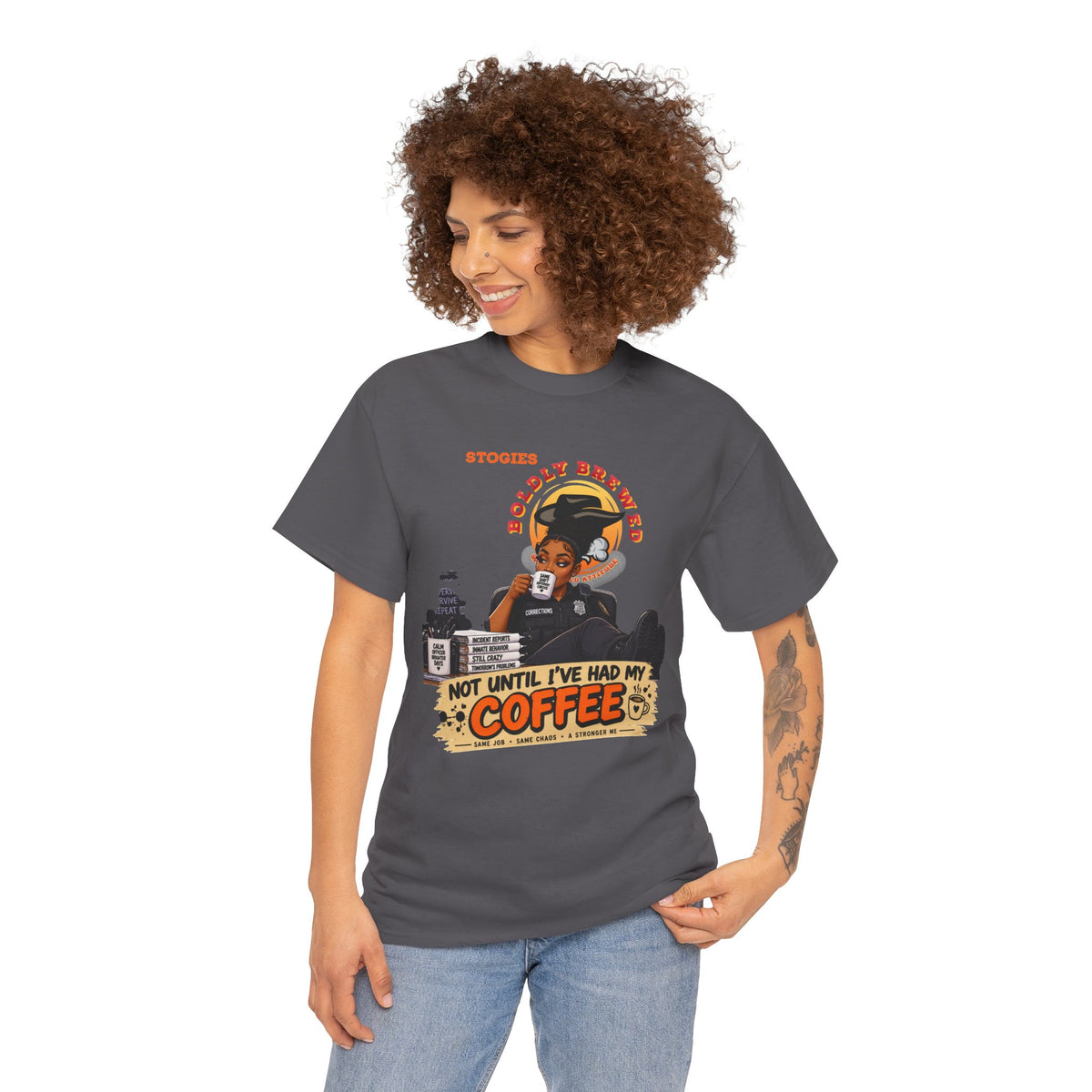 Copy of Not Until I’ve Had My Coffee Corrections T-Shirt