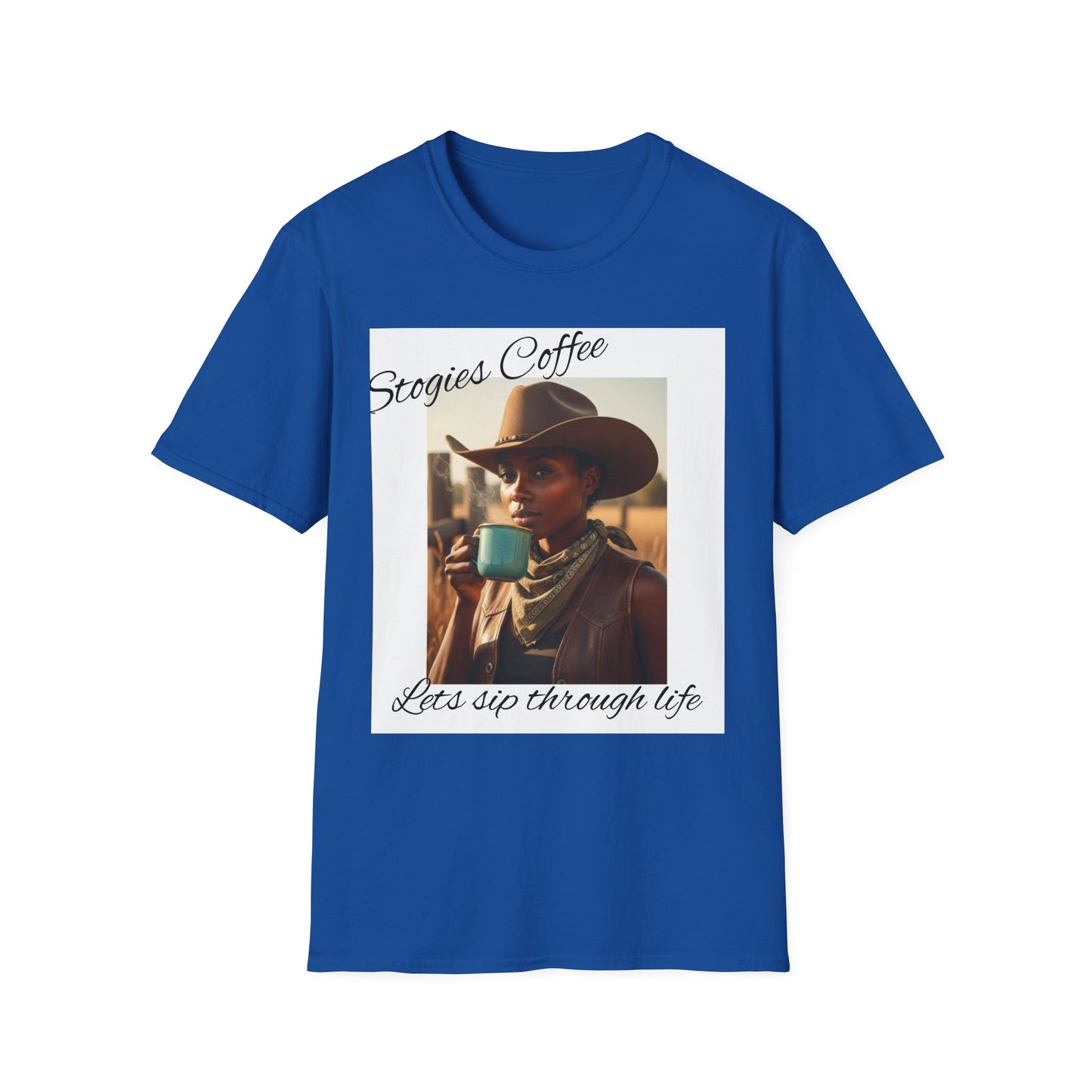 Stogies Coffee Cowgirl T-Shirt — Rugged Cowgirl Sipping Coffee
