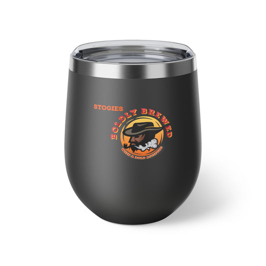 Copper Insulated Cup with Stogie Brewed Design, Wine Tumbler, Travel Mug, Coffee Cup, Outdoor Drinkware, Unique Gift