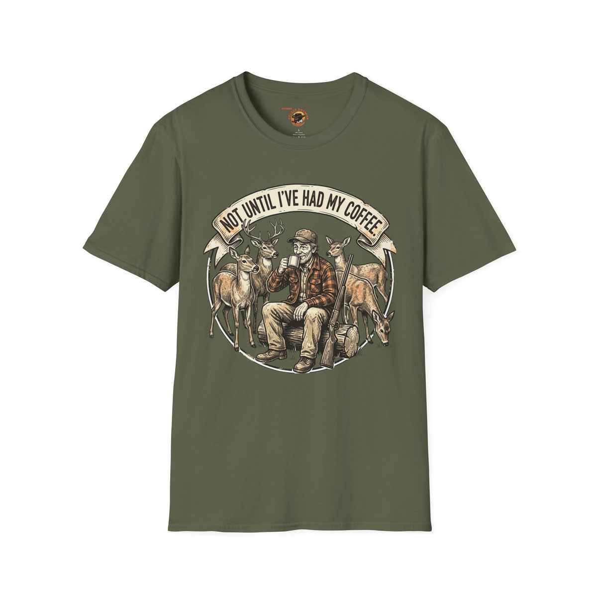 Coffee Hunting T-Shirt — “Not Until I’ve Had My Coffee” Graphic Tee for Hunters
