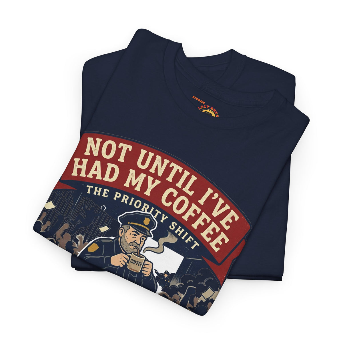 Not Until I’ve Had My Coffee T-Shirt — Funny Coffee Crew Tee for Coffee Lovers