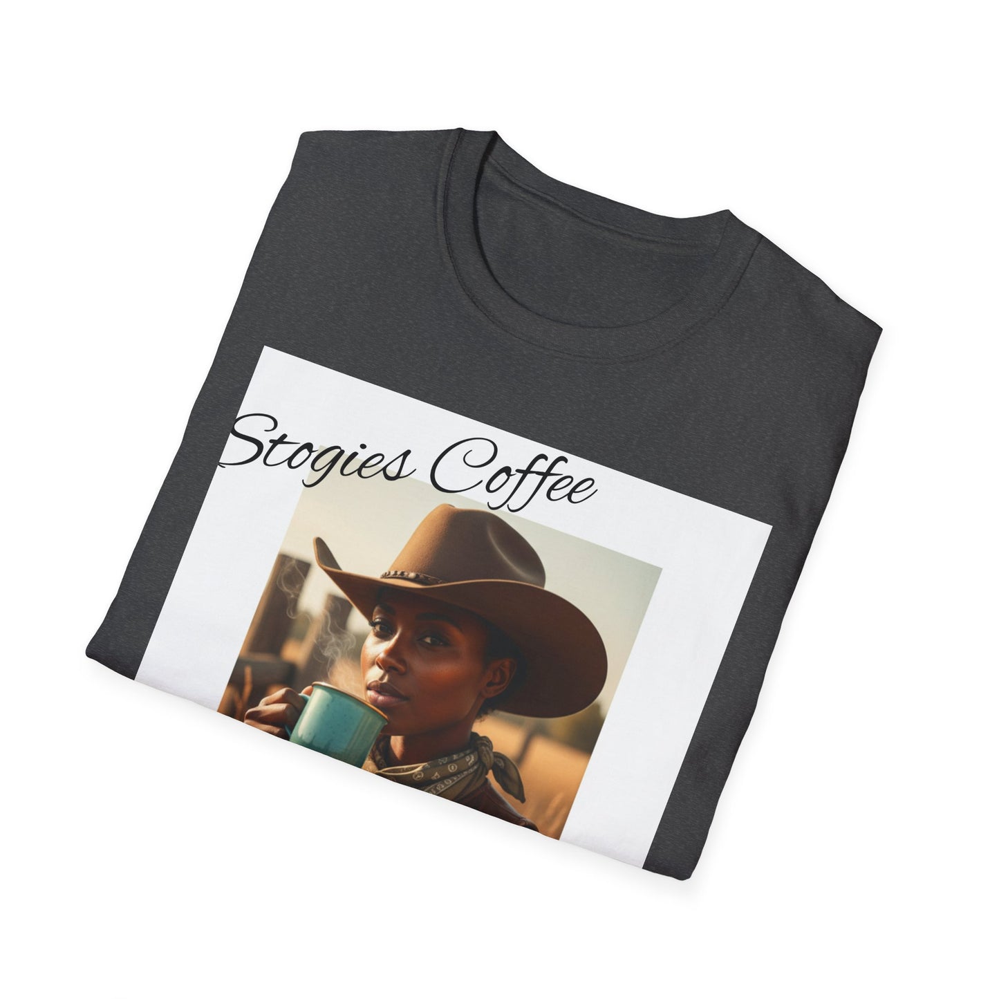 Stogies Coffee Cowgirl T-Shirt — Rugged Cowgirl Sipping Coffee