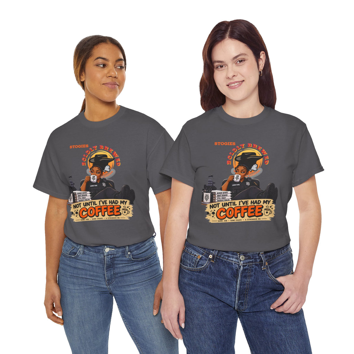 Copy of Not Until I’ve Had My Coffee Corrections T-Shirt
