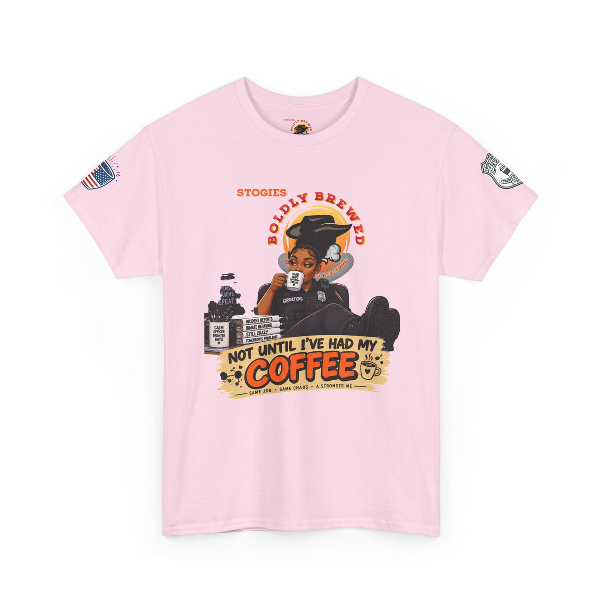 Copy of Not Until I’ve Had My Coffee Corrections T-Shirt