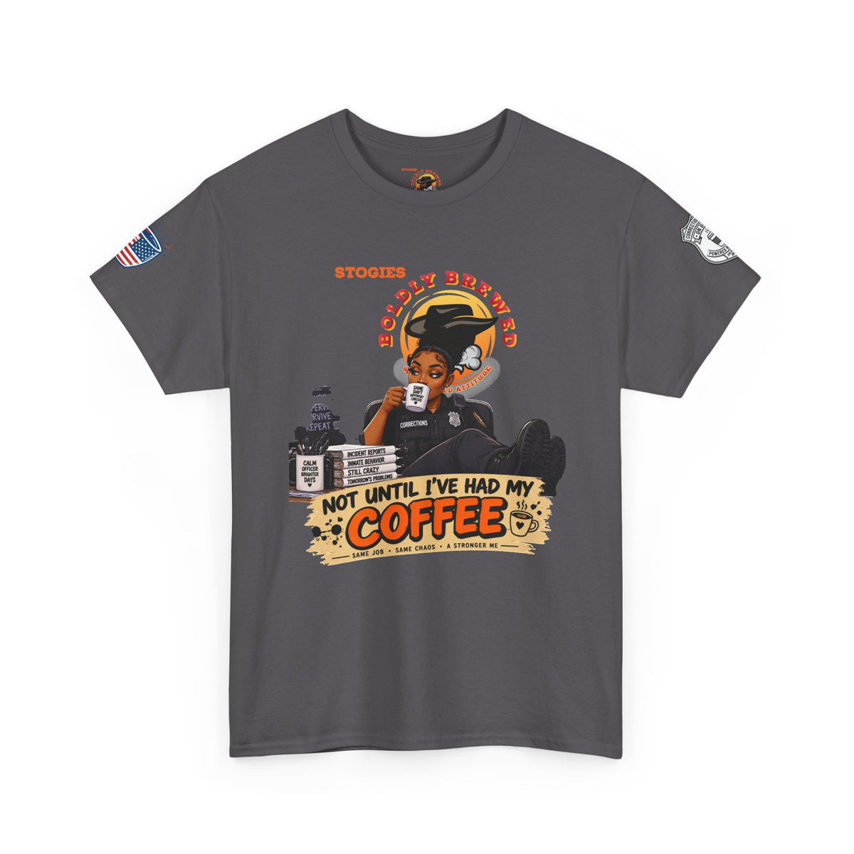 Not Until I’ve Had My Coffee Corrections T-Shirt
