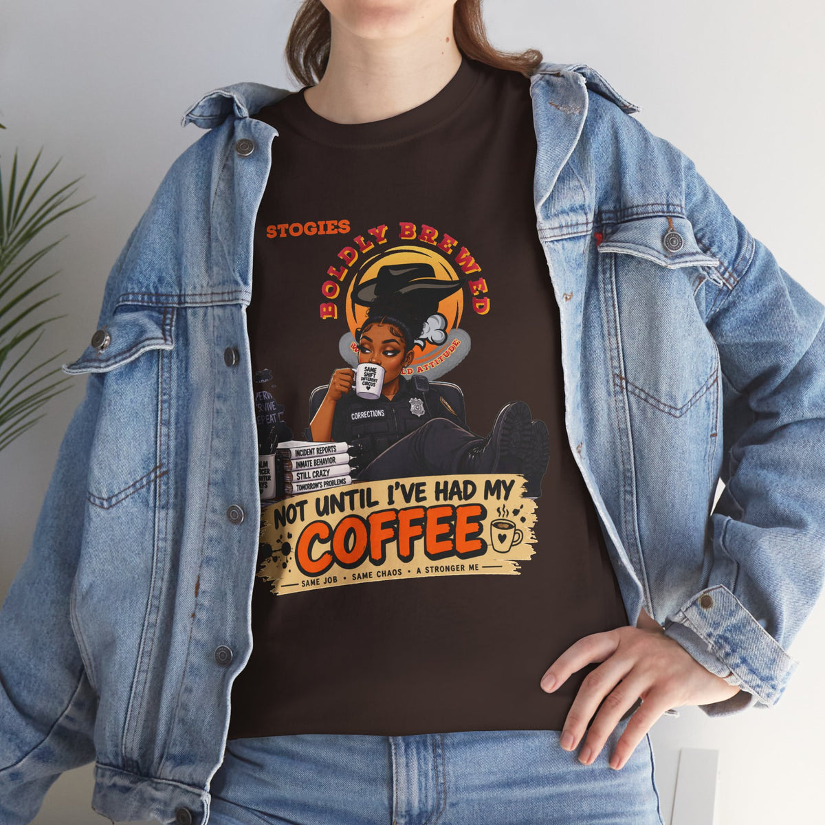 Copy of Not Until I’ve Had My Coffee Corrections T-Shirt