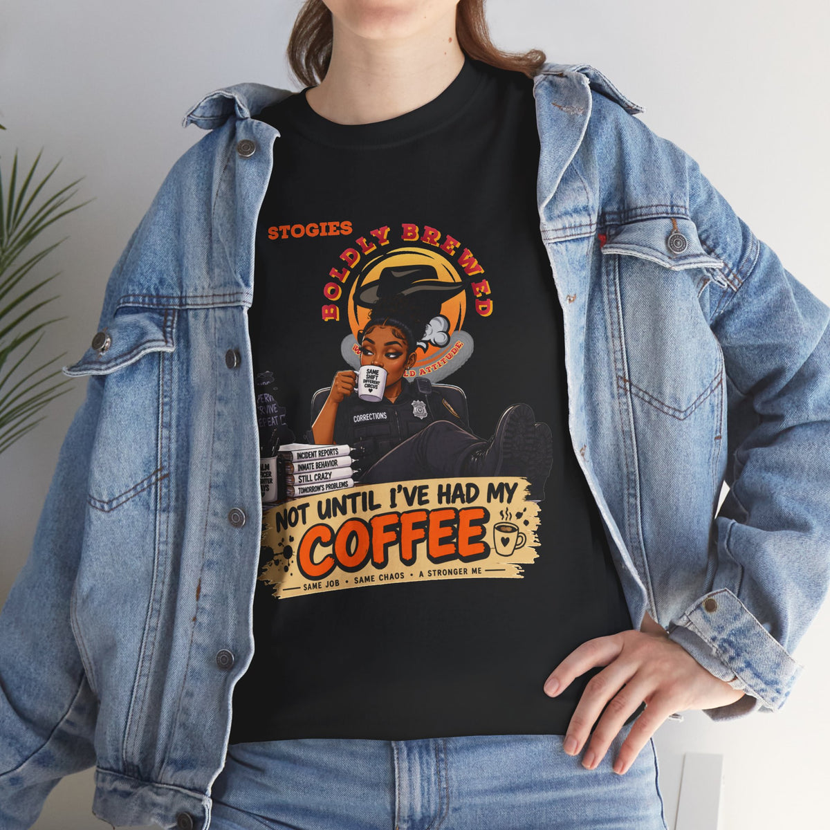 Copy of Not Until I’ve Had My Coffee Corrections T-Shirt