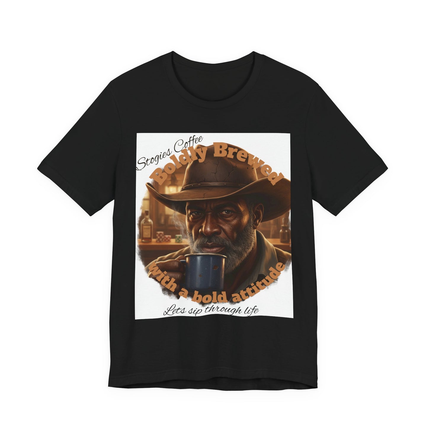 Bold Brew Coffee Tee — "Let's sip through life" Cowboy Coffee T-Shirt
