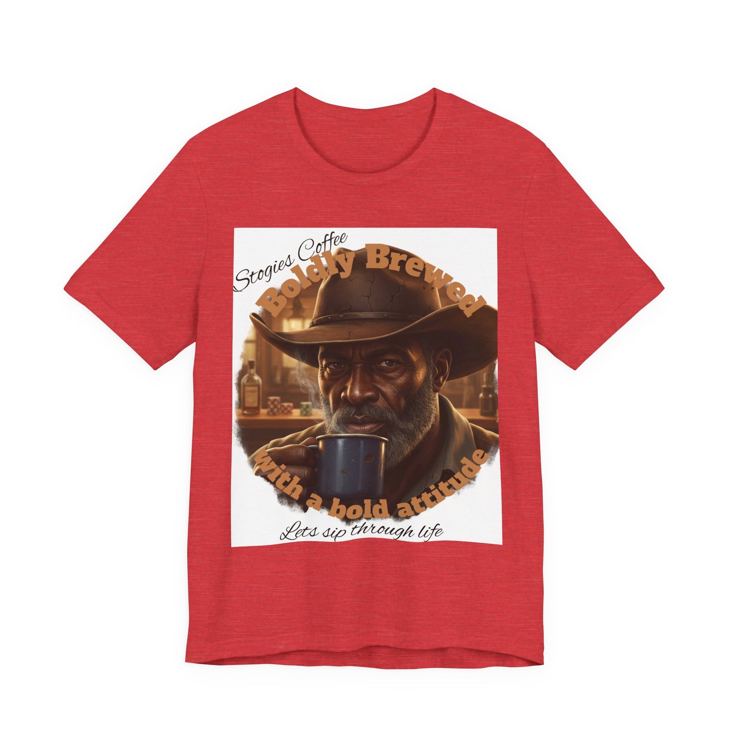 Bold Brew Coffee Tee — "Let's sip through life" Cowboy Coffee T-Shirt