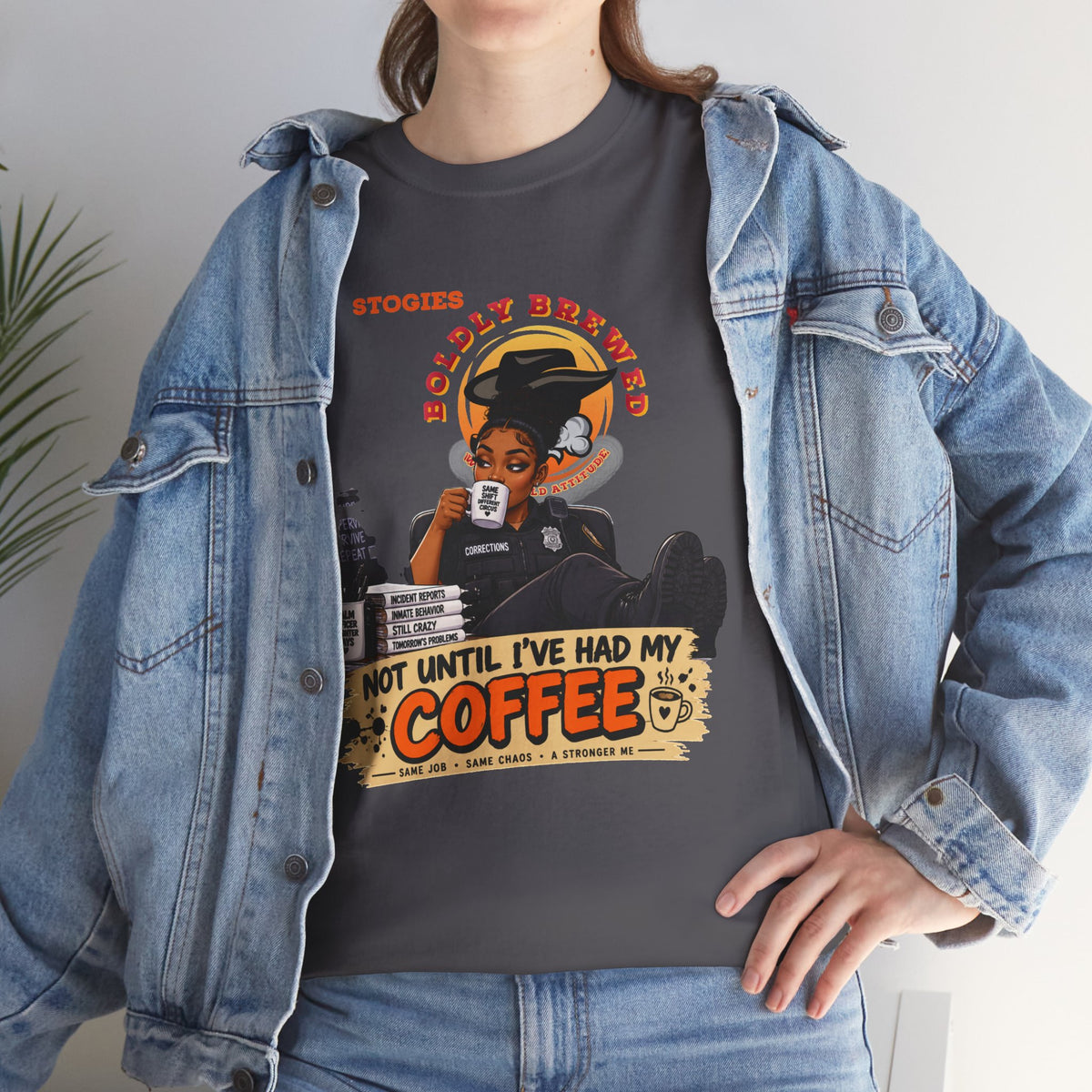 Copy of Not Until I’ve Had My Coffee Corrections T-Shirt