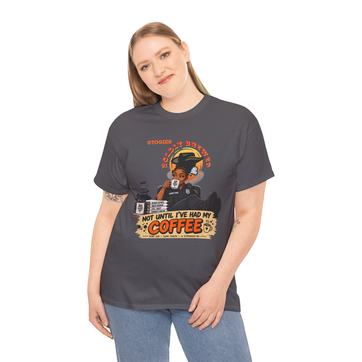 Copy of Not Until I’ve Had My Coffee Corrections T-Shirt