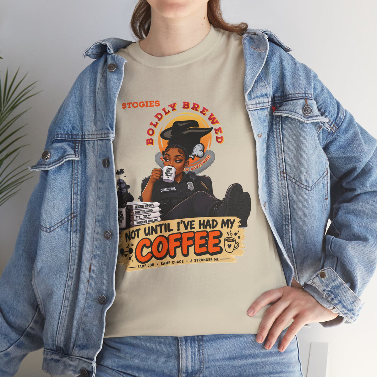 Copy of Not Until I’ve Had My Coffee Corrections T-Shirt