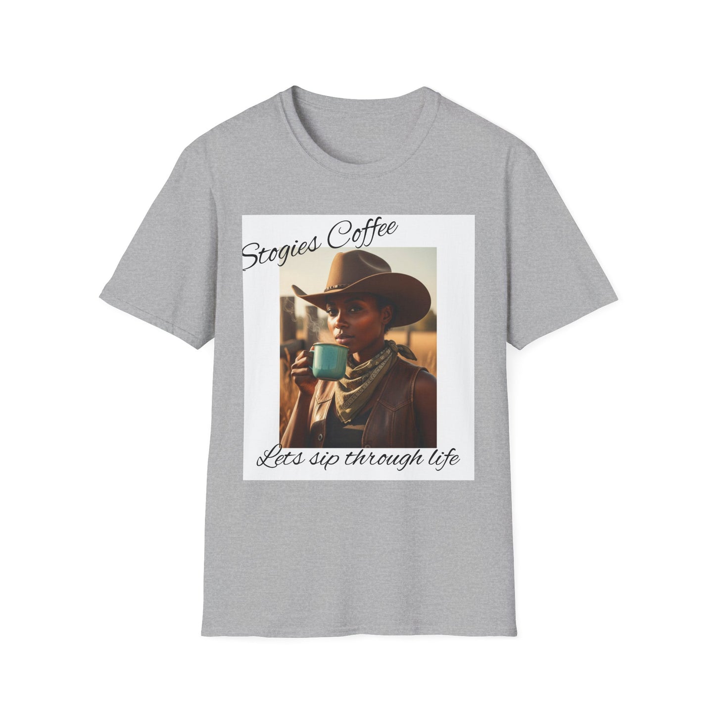 Stogies Coffee Cowgirl T-Shirt — Rugged Cowgirl Sipping Coffee