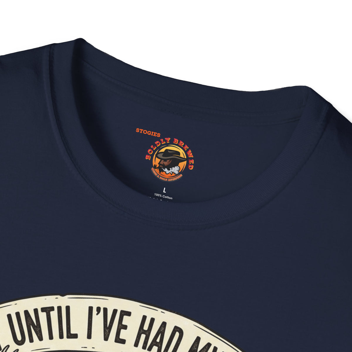 Coffee Hunting T-Shirt — “Not Until I’ve Had My Coffee” Graphic Tee for Hunters